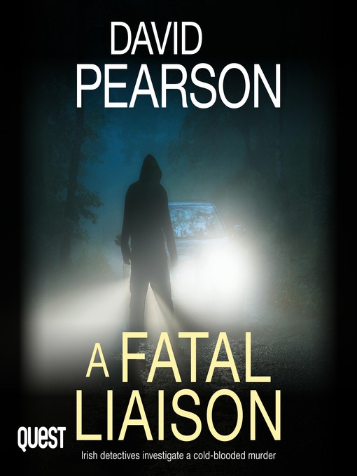 Title details for A Fatal Liaison by David Pearson - Available